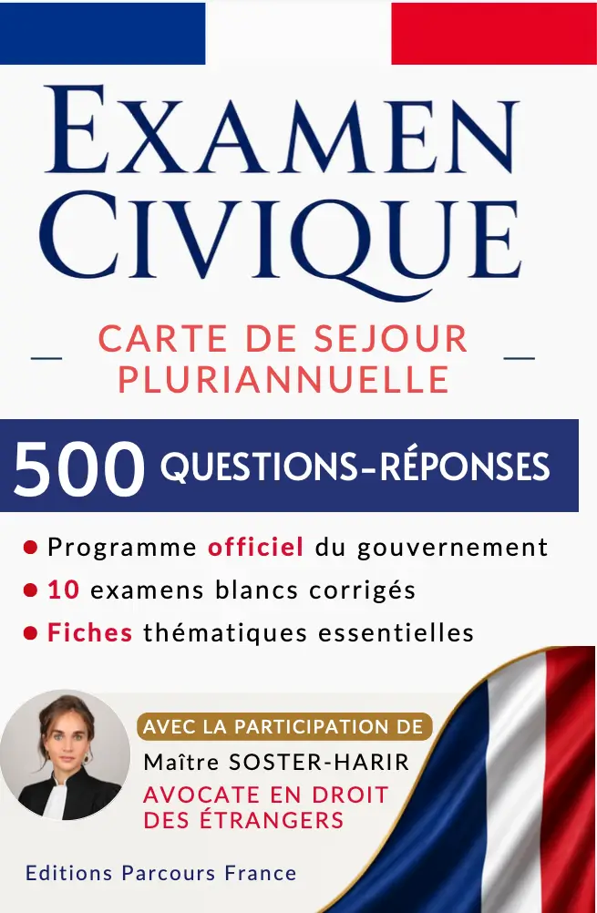 Examen civique - Carte de séjour pluriannuelle, 500 questions-réponses